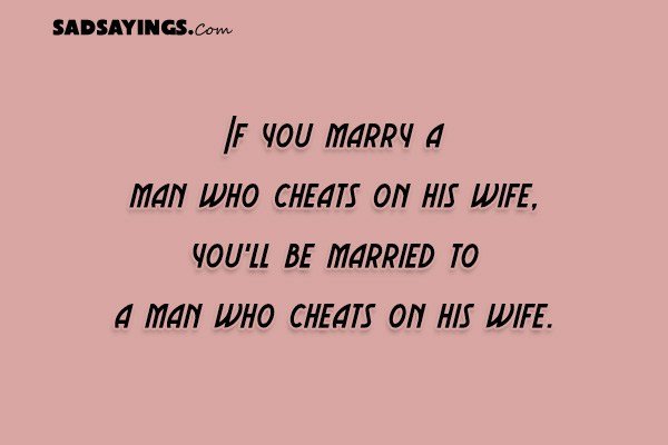 Cheats On His Wife